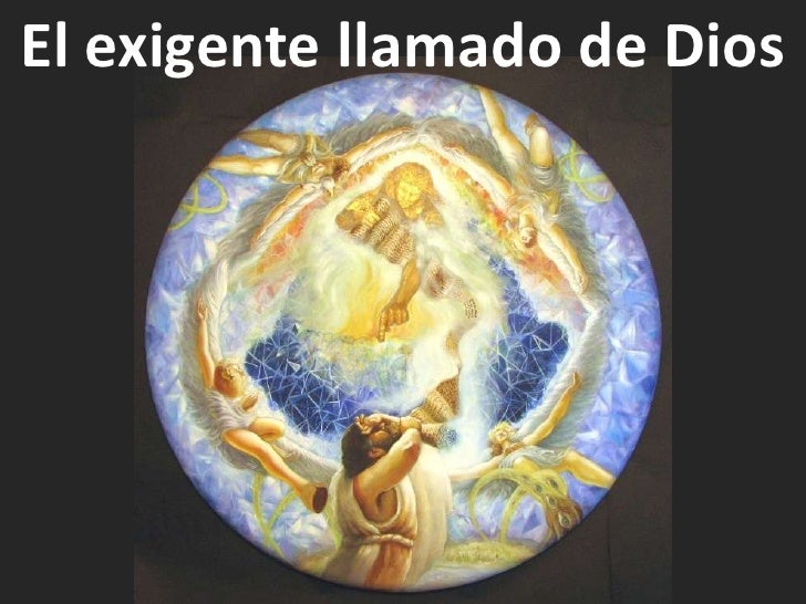 EL LLAMADO DE DIOS el llamado de dios: