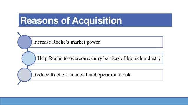 roches acquisition of gentech Answer to page 1 of 7 case study 1 why is roche seeking to acquire the 44% of genentech it does not own from roche's point of view, what are the advantages. roches acquisition of gentech Answer to page 1 of 7 case study 1 why is roche seeking to acquire the 44% of genentech it does not own from roche's point of view, what are the advantages.
