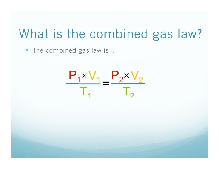 2 22 What Is The Combined Gas Law