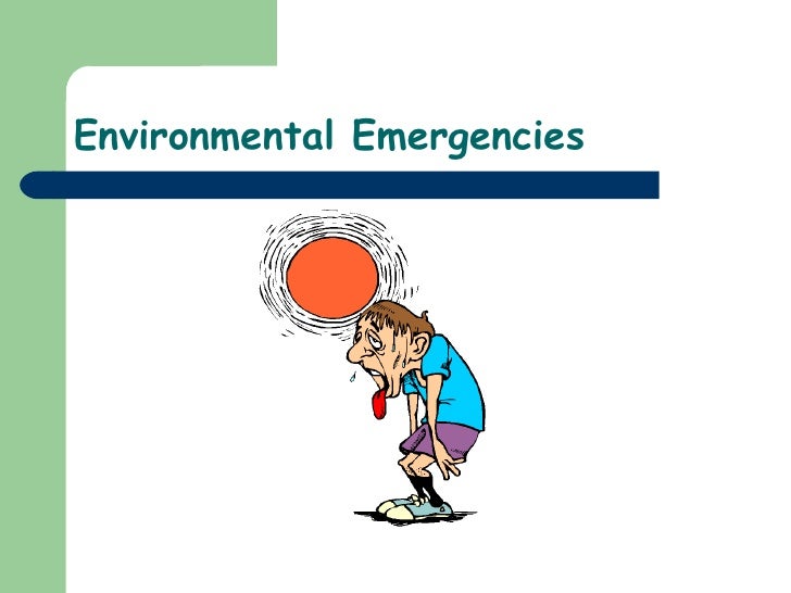 22)Environmental Emergencies