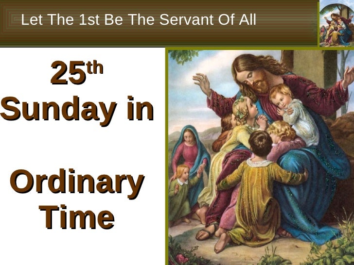 25th Sunday In Ordinary Time