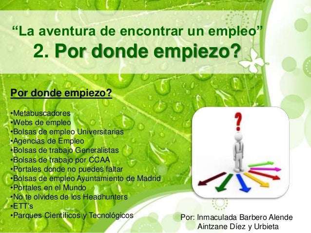 VOY A ENCONTRAR EMPLEO voy a encontrar empleo:
