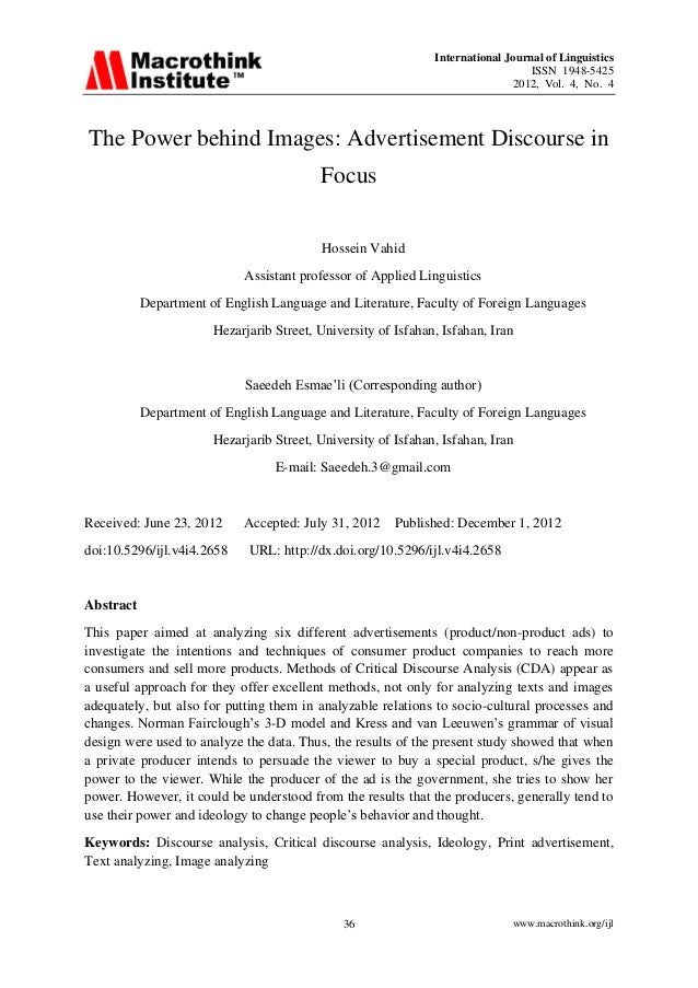 critical discourse analysis home appliance advertisement Critical discourse analysis suggests that mastery of discourse is the principle educational process and outcome, and that this mastery can be normatively reshaped to introduce teachers and students to critical analyses of text-based, postmodern cultures and economies. critical discourse analysis home appliance advertisement Critical discourse analysis suggests that mastery of discourse is the principle educational process and outcome, and that this mastery can be normatively reshaped to introduce teachers and students to critical analyses of text-based, postmodern cultures and economies.