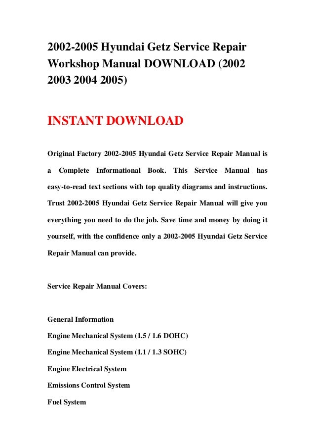 2002-2005 Hyundai Getz Service Repair Workshop Manual DOWNLOAD (2002 ...