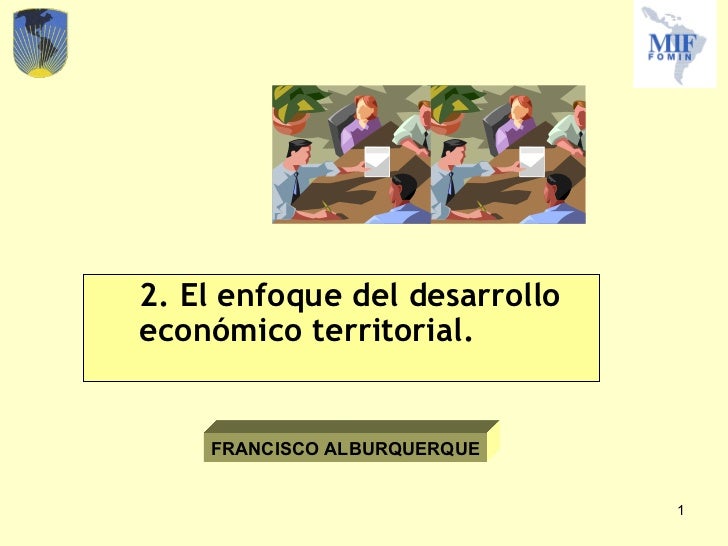 ENFOQUE DESARROLLO enfoque desarrollo: