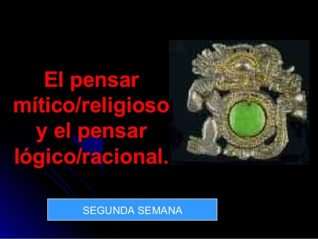 ES EL PENSAMIENTO RACIONAL es el pensamiento racional: