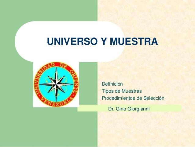 DEFINICION UNIVERSO MUESTRA definicion universo muestra: