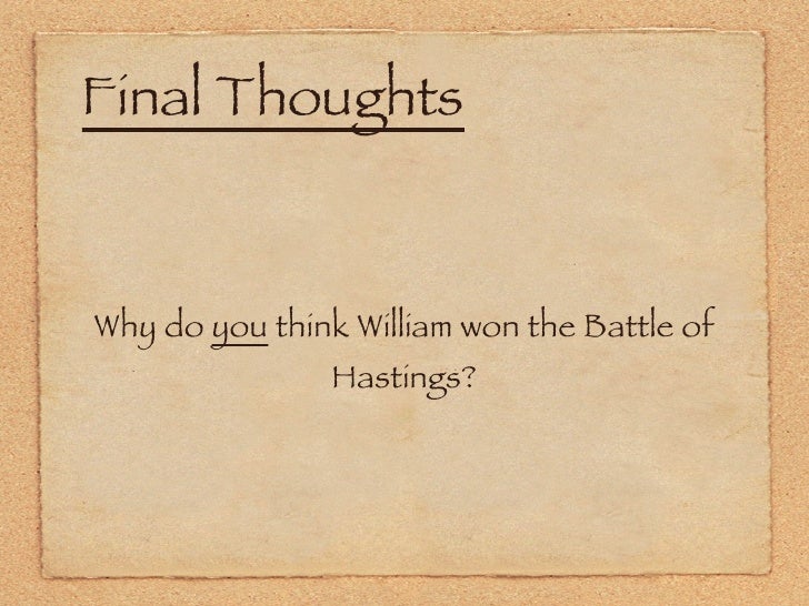 Essay william won battle hastings