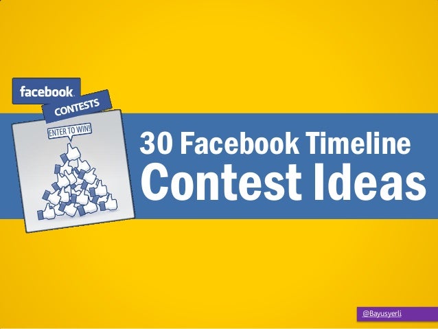Facebook Contest Giveaway Ideas - 30 facebook timeline contest ideas Facebook Contest Giveaway Ideas - 30 facebook timeline contest ideas