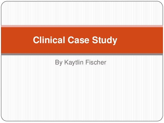 Clinical case study powerpoint presentation