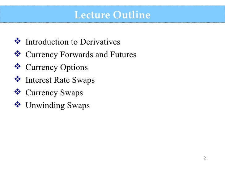 currency future options currency swaps