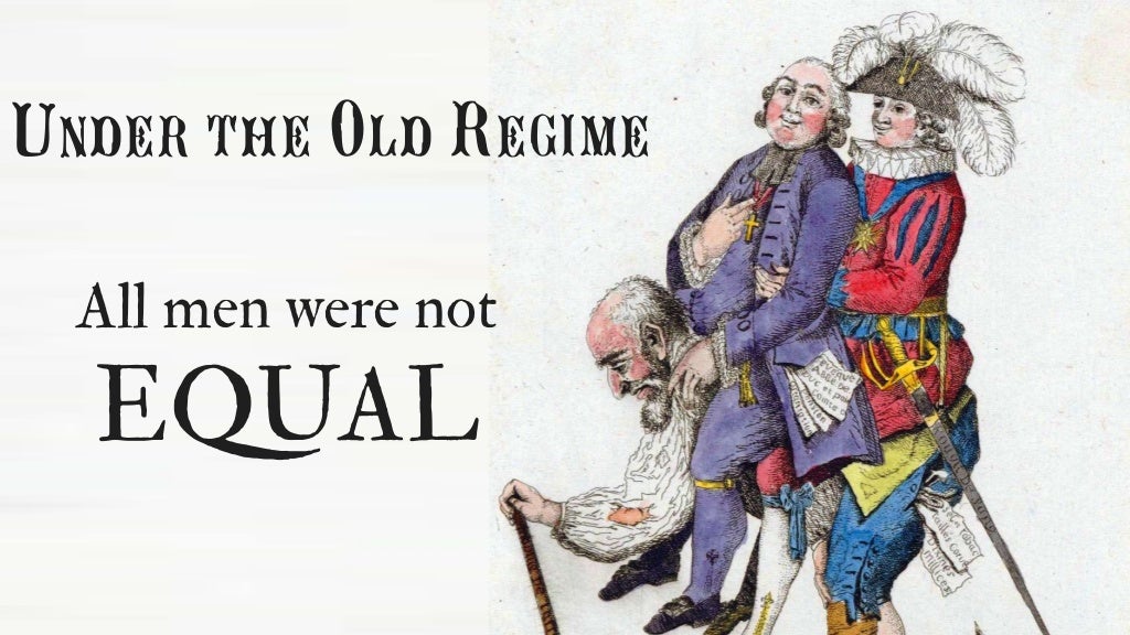 Under the Old Regime All