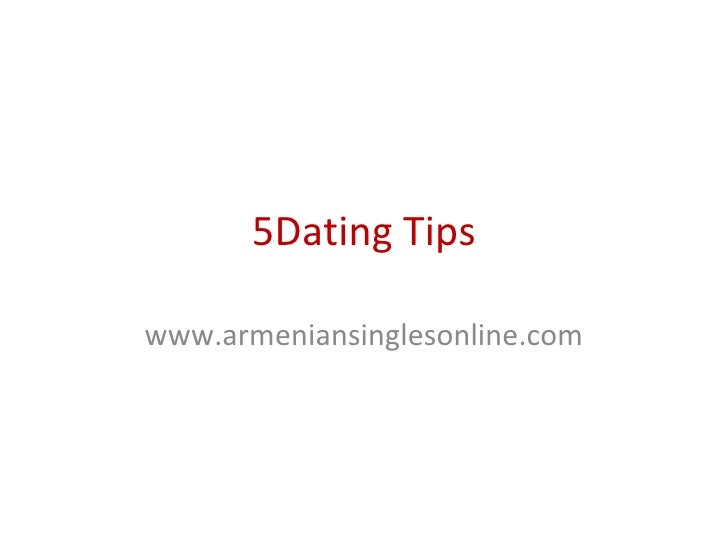 Dating Tips For Armenian Singles
