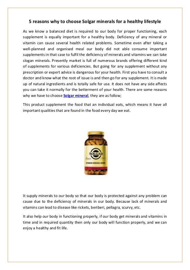 reasons why to choose Solgar minerals for a healthy lifestyleAs we ... reasons why to choose Solgar minerals for a healthy lifestyleAs we ...