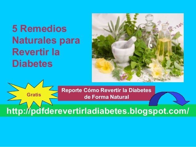 remedios naturales para revertir la diabetes