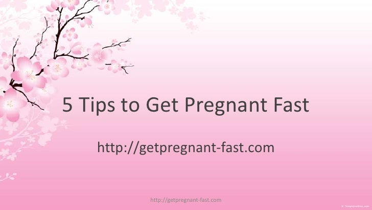 tips-to-get-pregnant-fast-1-728.jpg?cb=1274152534