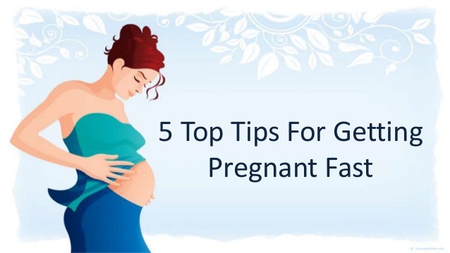 Tips On Getting Pregnant Fast 82