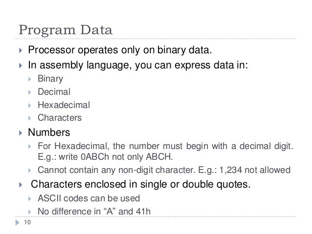 Assembly Language Basics Assembly Language Basics