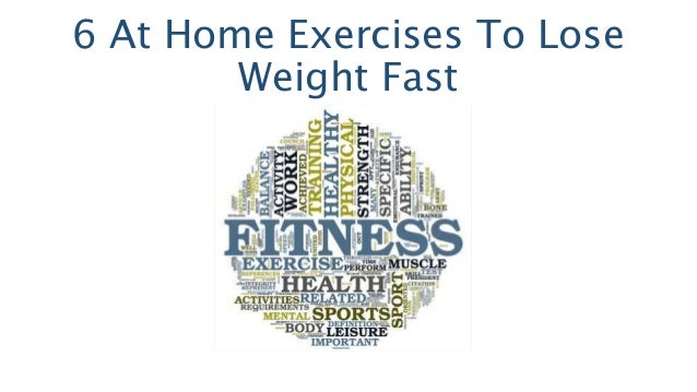 6 At Home Exercises To Lose Weight Fast