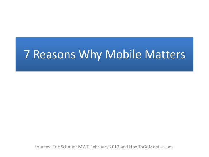 7 Reasons Why Mobile Matters