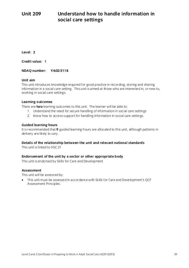 understand how to handle informationin social Understand how to handle information in social care unit purpose and aim this unit develops the knowledge and understanding needed to implement and promote good. understand how to handle informationin social Understand how to handle information in social care unit purpose and aim this unit develops the knowledge and understanding needed to implement and promote good.