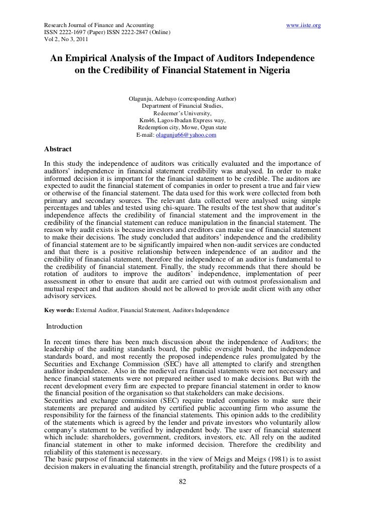 essay on auditors independence Auditor independence and audit quality were centered on one or two of the threats and majorly done outside nigeria even the ones done in nigeria were focused on the banking sector this review therefore, recommends. essay on auditors independence Auditor independence and audit quality were centered on one or two of the threats and majorly done outside nigeria even the ones done in nigeria were focused on the banking sector this review therefore, recommends.