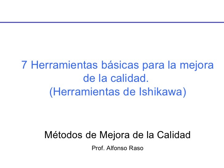 HERRAMIENTAS CALIDAD herramientas calidad: