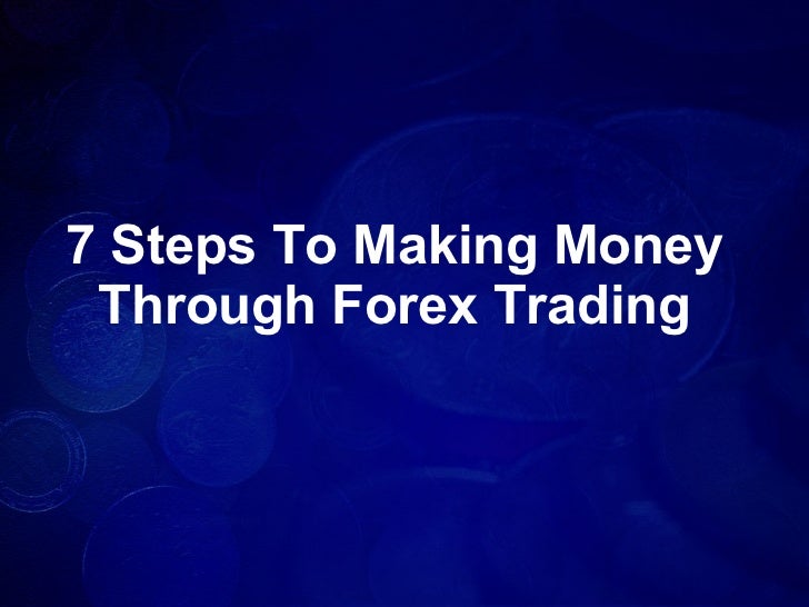 how to make money as a forex trader