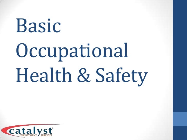 Basic Occupational Health & Safety