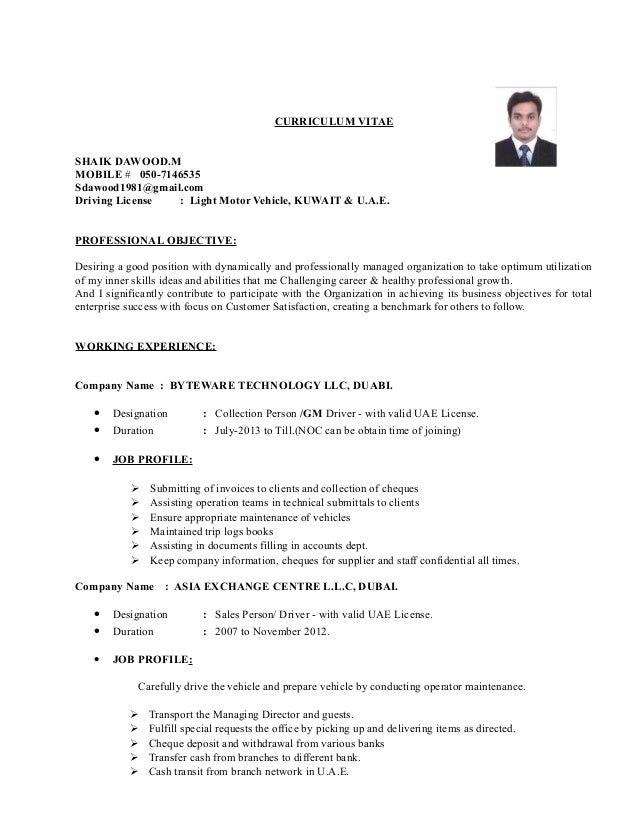 Resume For Driver In Uae CURRICULUM VITAE SHAIK DAWOOD.M MOBILE # 050-7146535 Sdawood1981@gmail.com ...