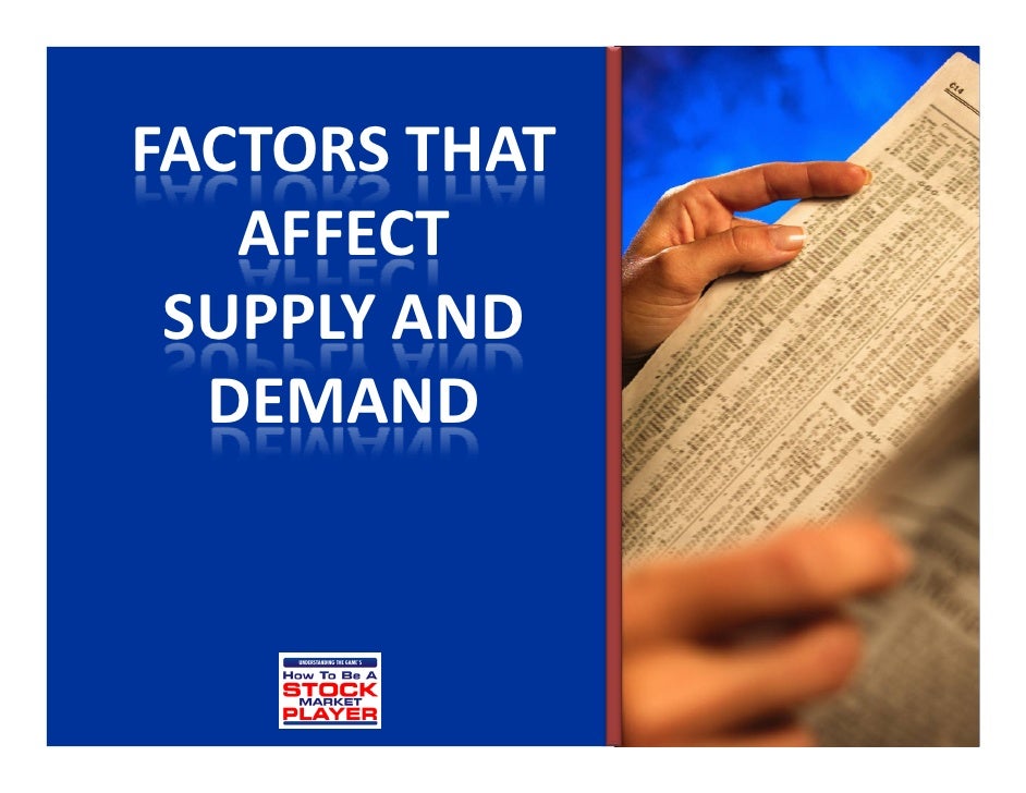 factors affecting demand and supply factors affecting demand and supply