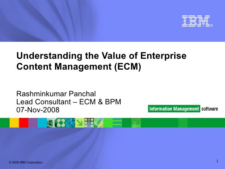 IBM Understanding the value of ECM
