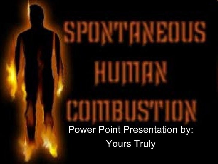 Spontaneous Human Combustion