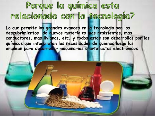 Relación de la química y la tecnología