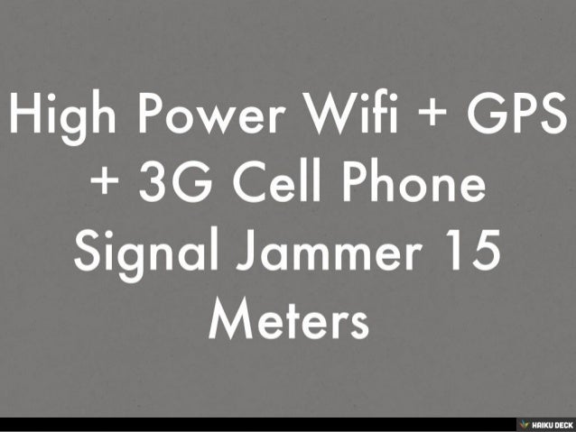 Phone jammer ppt high - high power gps jammer for computer