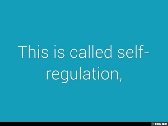 Self-Regulation