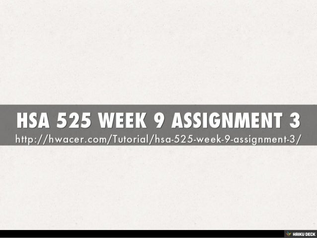 hsa 500 assignment 3 Hsa 500 – assignment 1: us health care system bus 519 wk 3 assignment 1 assess organizational re bus 519 wk 4 assignment 2 risk management plan. hsa 500 assignment 3 Hsa 500 – assignment 1: us health care system bus 519 wk 3 assignment 1 assess organizational re bus 519 wk 4 assignment 2 risk management plan.