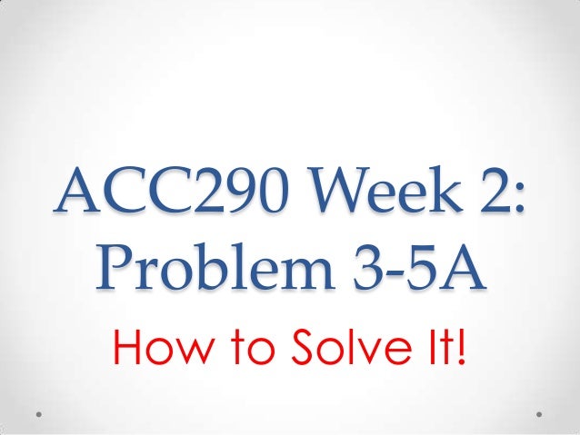 acc 290 week 6 acc 290 week 6