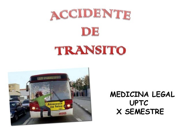 LESIONES ACCIDENTE DE TRANSITO lesiones accidente de transito: