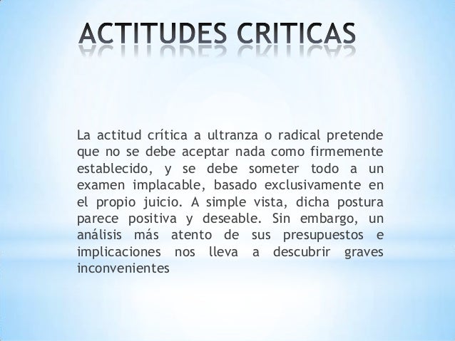 Actitudes criticas,propositivas y argumentativas