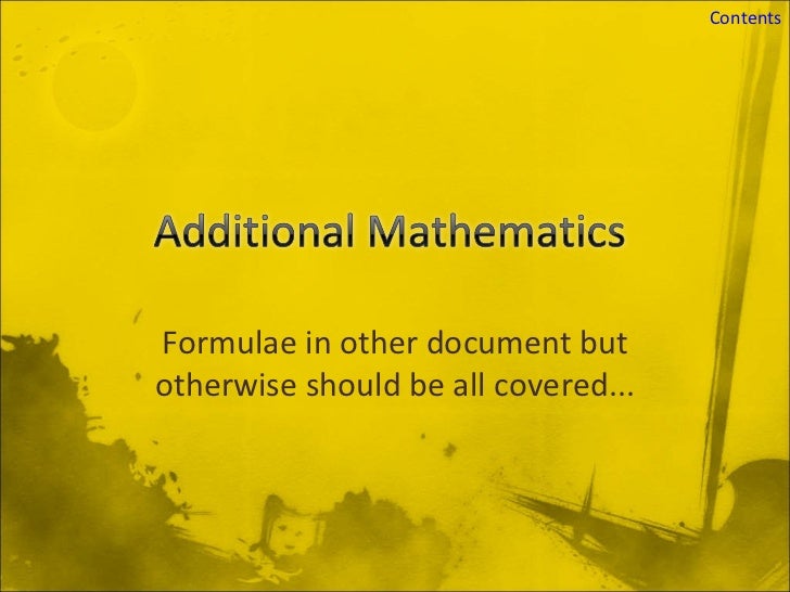 Additional Mathematics Revision Additional Mathematics Revision