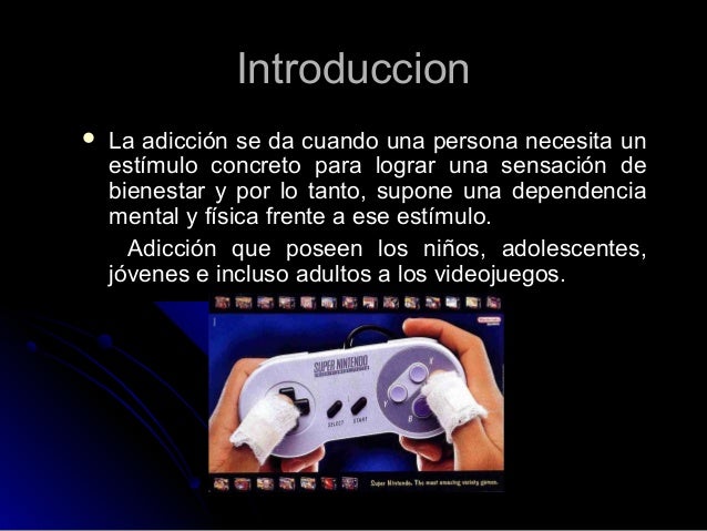 Adiccion a los videojuegos