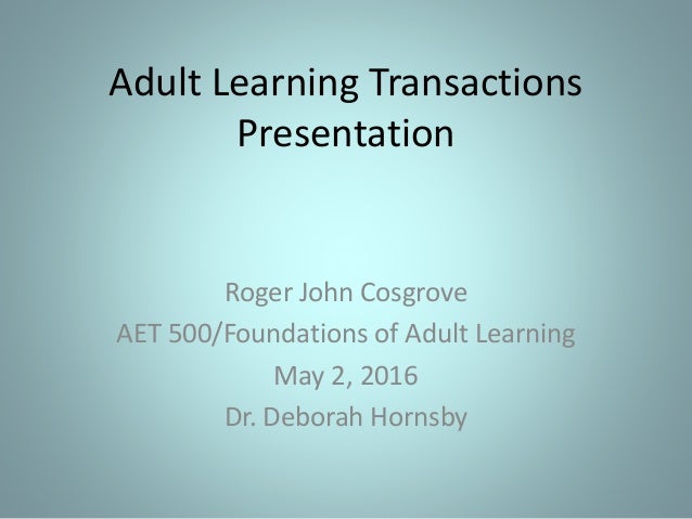 Adult learning styles presentation Www nolimit htdocs blogs amateur