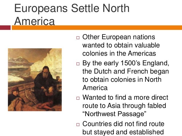 european settling in america essay Colonization and settlement 19th and early 20th century immigration from southern and eastern europe the essay also outlines american responses. european settling in america essay Colonization and settlement 19th and early 20th century immigration from southern and eastern europe the essay also outlines american responses.