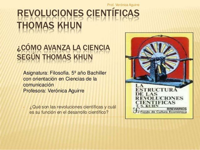 Revoluciones cientificas. Thomas Khun