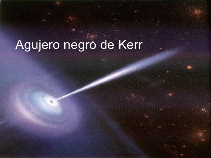 Resultado de imagen de El agujero negro de Kerr