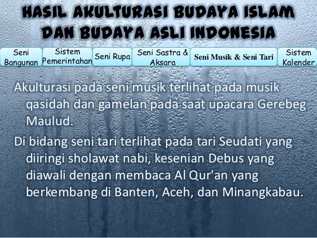 ... akulturasi budaya is   lam dan budaya asli indonesia wujud akulturasi