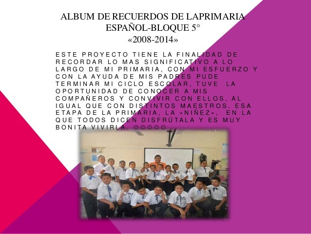 MI ÁLBUM DE RECUERDOS DE LA PRIMARIA "MIGUEL HIDALGO Y COSTILLA"