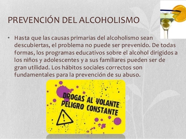El alcoholismo y la borrachera los indicios