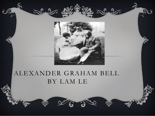 Alexander Graham Bell Biography Powerpoint | alexander graham bell new alexander graham bell biography Alexander Graham Bell Biography Powerpoint | alexander graham bell new alexander graham bell biography